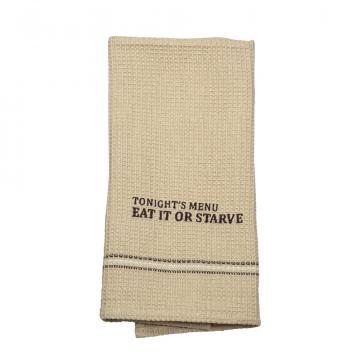 EAT IT OR STARVE DISH TOWEL "SET OF 2"